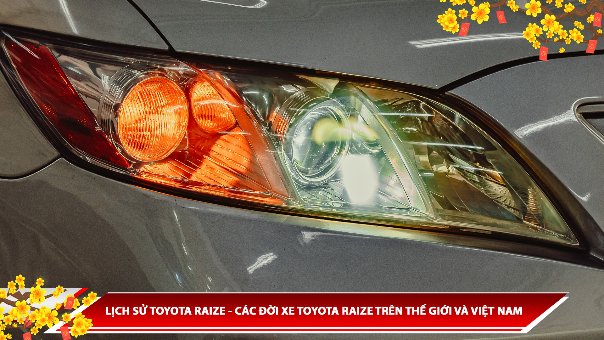 LỊCH SỬ DÒNG TOYOTA RAIZE - CÁC ĐỜI XE TOYOTA RAIZE TRÊN THẾ GIỚI VÀ VIỆT NAM